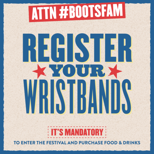 Register your wristbands - it's mandatory to enter the festival + purchase food and drink